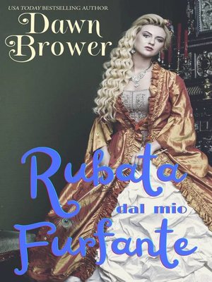 cover image of Rubata dal mio furfante